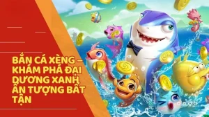 bắn cá xèng